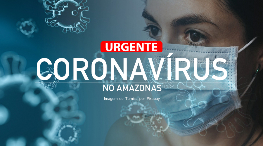 Amazonas registra segunda morte por coronavírus