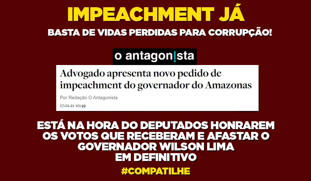 Página Fiscaliza Manaus faz mobilização para o impeachment do governador Wilson Lima